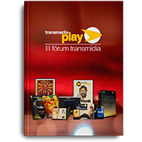 III Fórum Transmídia | Transmedia Play